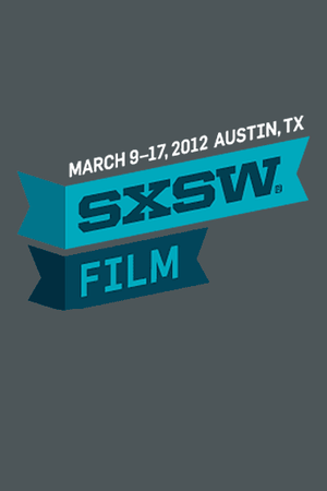 SXSW Film 2012 poster