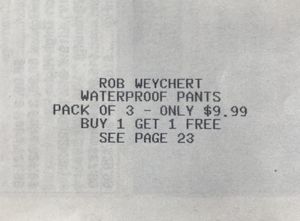 Custom text printed on the back of a catalog: “Rob Weychert, waterproof pants, pack of 3 – only $9.99, buy 1 get 1 free, see page 23”