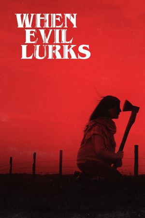 When Evil Lurks film poster