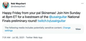 A screenshot of a tweet from Rob Weychert: “Happy Friday from your pal Skinemax! Join him Sunday at 8pm ET for a livestream of the @usairguitar National Finals preliminary round! twitch.tv/usairguitar” Beneath the text is a warning: “The following media includes potentially sensitive content.”