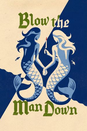Blow the Man Down film poster