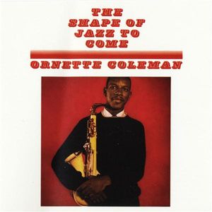 The Shape of Jazz to Come album cover