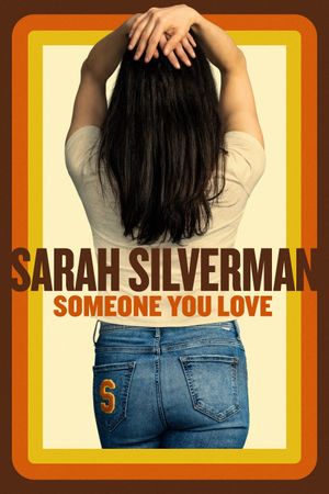Sarah Silverman: Someone You Love film poster