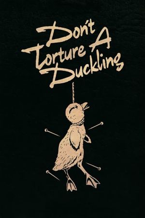 Don’t Torture a Duckling film poster