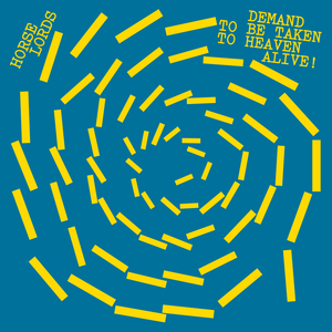 Demand to Be Taken to Heaven Alive! album cover