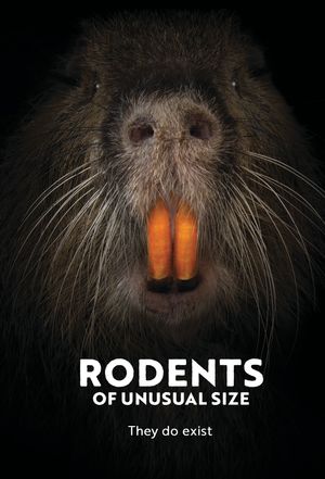 Rodents of Unusual Size film poster