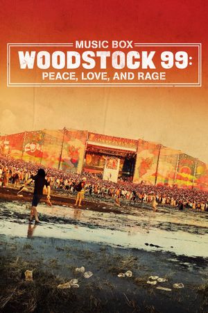 Woodstock 99: Peace, Love, and Rage film poster