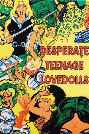 Desperate Teenage Lovedolls film poster