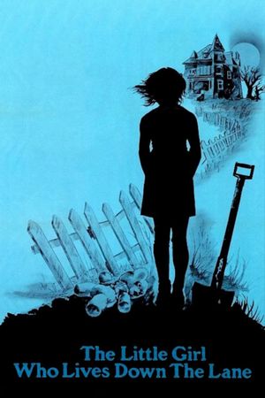 The Little Girl Who Lives Down the Lane film poster
