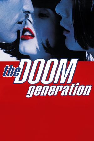 The Doom Generation film poster