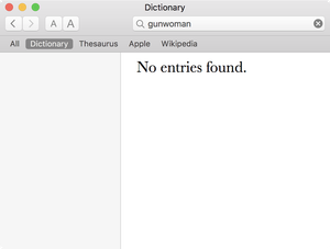 Dictionary definition of “gunwoman:” “No entries found.”