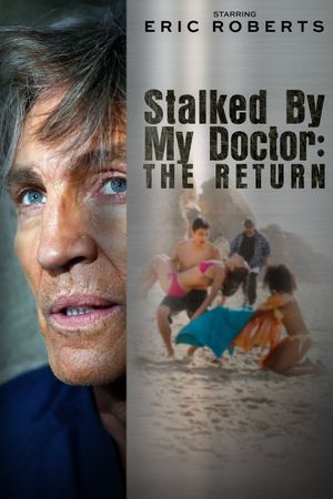 Stalked by My Doctor: The Return film poster