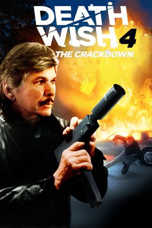 Death Wish 4: The Crackdown film poster