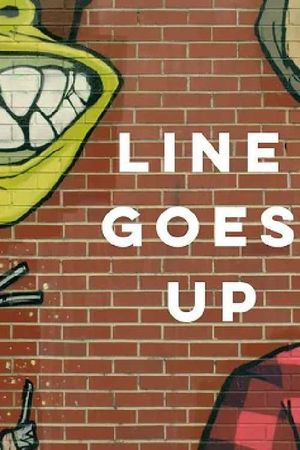 Line Goes Up - The Problem With NFTs film poster