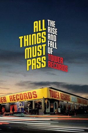 All Things Must Pass film poster
