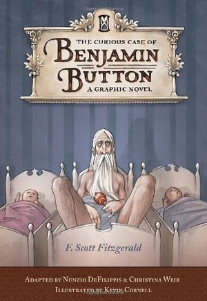 The Curious Case of Benjamin Button: A Graphic Novel book cover