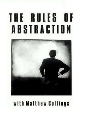 The Rules of Abstraction with Matthew Collings film poster