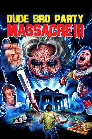 Dude Bro Party Massacre III film poster