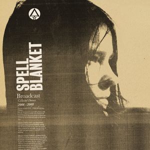 Spell Blanket: Collected Demos 2006-2009 album cover