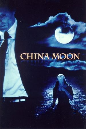 China Moon film poster