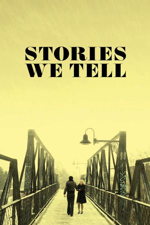 Stories We Tell film poster