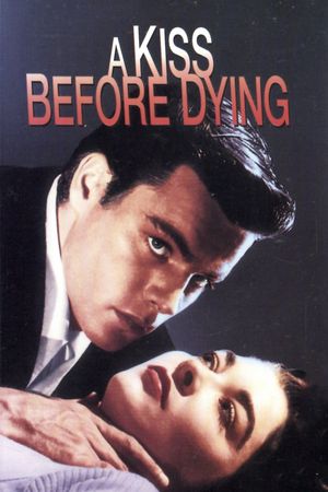 A Kiss Before Dying film poster