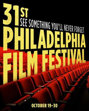 31st Phildelphia Film Festival poster