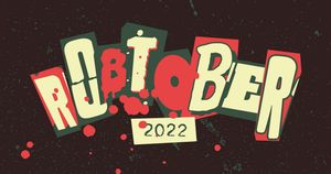 “ROBTOBER 2022” is spelled out in the style of a ransom note, with each letter cut out from a different source. Drops of blood are also scattered throughout the frame.