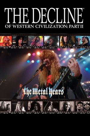 The Decline of Western Civilization Part II: The Metal Years film poster