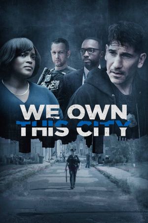 We Own This City film poster