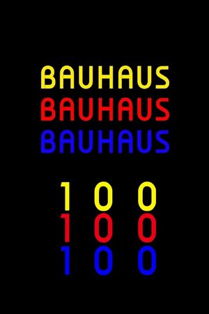 Bauhaus 100 film poster