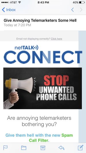Screenshot of a spam email. Subject: “Give Annoying Telemarketers Some Hell.” Body: “netTALK CONNECT: STOP UNWANTED PHONE CALLS. Are annoying telemarketers bothering you? Give them hell with the new Spam Call Filter.”