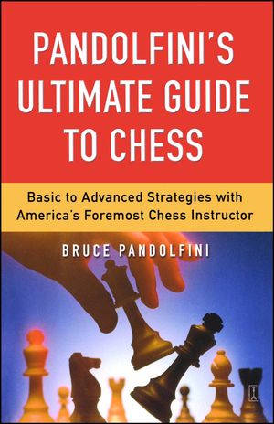 Pandolfini's Ultimate Guide to Chess book cover