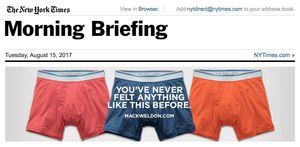 An ad for mackweldon.com boxer briefs appears at the top of the New York Times Morning Briefing email.